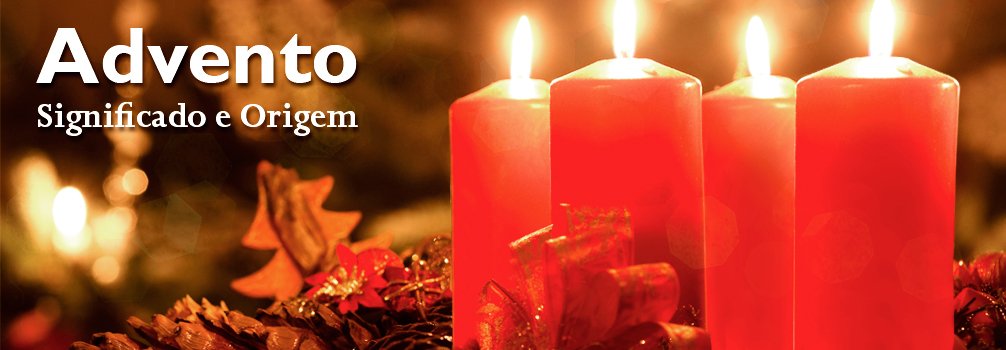 Advento: origem e significados – Capela São Benedito Advento: origem e significados – Capela São Benedito